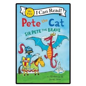BUNDLE & SAVE 🐾 Pete the Cat Sir Pete the Brave Reader